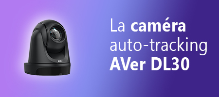 Articles audiovisuel La Caméra AVer DL30 chez Avantages Vidéo